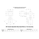 27 - Double Adj. Side Outlet Elbow or Tee Assembly